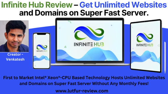 Infinite Hub Review – Get Unlimited Websites and Domains on Super Fast Server.