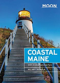 [GET] KINDLE PDF EBOOK EPUB Moon Coastal Maine: With Acadia National Park (Travel Guide) by  Hilary