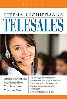 Get EBOOK EPUB KINDLE PDF Stephan Schiffman's Telesales: America's #1 Corporate Sales Trainer Shows