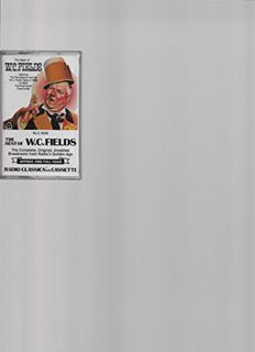 [GET] [EPUB KINDLE PDF EBOOK] The Best of W. C. Fields (Radio Classics on Cassette: The Complete, Or