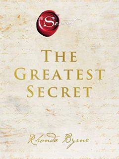 [Read] KINDLE PDF EBOOK EPUB The Greatest Secret (The Secret) by  Rhonda Byrne 🎯