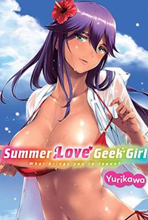 Read EBOOK EPUB KINDLE PDF Summer Love Geek Girl by  Yurikawa ☑️