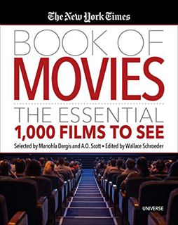 GET [EBOOK EPUB KINDLE PDF] The New York Times Book of Movies: The Essential 1,000 Films to See by