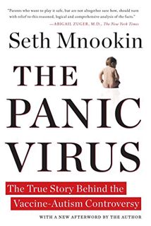 [VIEW] [EBOOK EPUB KINDLE PDF] The Panic Virus: A True Story of Medicine, Science, and Fear by  Seth
