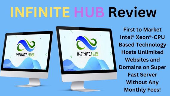 INFINITE HUB Review – Host Unlimited Websites and Domains