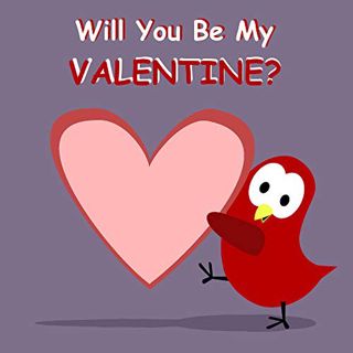 [VIEW] [PDF EBOOK EPUB KINDLE] Will You Be My Valentine? (Sammy Bird) by  V Moua 📙