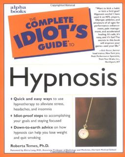 Get EBOOK EPUB KINDLE PDF The Complete Idiot's Guide to Hypnosis by  Roberta Temes Ph.D. √