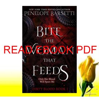 (Kindle) PDF Bite the Woman That Feeds: A Dark Fantasy Romance (Dirty Blood Book 1) (PDF/READ)->DO