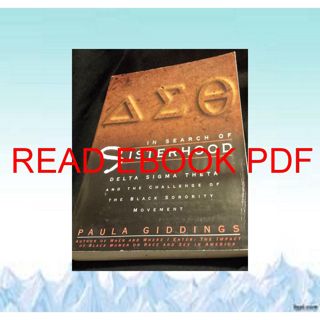 [download]_p.d.f In Search of Sisterhood: Delta Sigma Theta and the Challenge of the Black Sororit