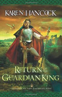 READ [EBOOK EPUB KINDLE PDF] Return of the Guardian-King (Legends of the Guardian-King, Book 4) by