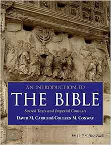 Access EPUB KINDLE PDF EBOOK An Introduction to the Bible: Sacred Texts and Imperial Contexts by Col