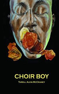 Get [PDF EBOOK EPUB KINDLE] Choir Boy by  Tarell Alvin McCraney 📝