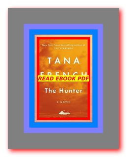 {Read Online} The Hunter (kindle) Read by Tana French