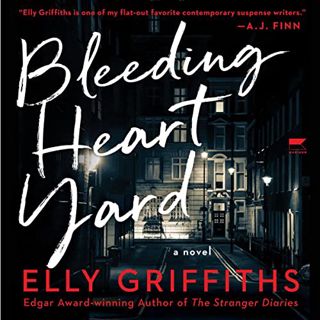 ACCESS EBOOK EPUB KINDLE PDF Bleeding Heart Yard: A Novel by  Elly Griffiths,Nina Wadia,Candida Gubb