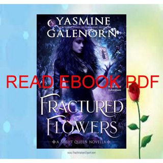 (Kindle) PDF Fractured Flowers: A Wild Hunt Adventure (Night Queen Book 3) (Read) Book