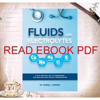 (PDF) Kindle Fluids and Electrolytes: A Fast and Easy Way to Understand Acid-Base Balance without