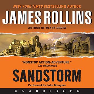 [ACCESS] [PDF EBOOK EPUB KINDLE] Sandstorm: A Sigma Force Novel, Book 1 by  James Rollins,John Meagh