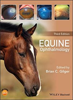 ACCESS PDF EBOOK EPUB KINDLE Equine Ophthalmology by  Brian C. Gilger 💚