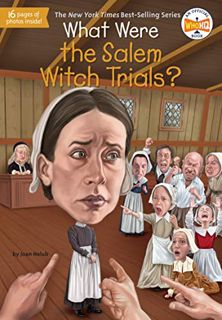 Read KINDLE PDF EBOOK EPUB What Were the Salem Witch Trials? (What Was?) by  Joan Holub,Who HQ,Dede