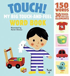 View EPUB KINDLE PDF EBOOK Touch! My Big Touch-and-Feel Word Book (Touch-and-Feel Books, 1) by  Xavi