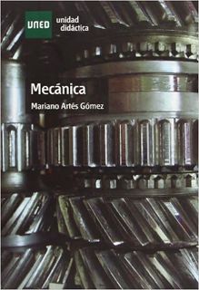 Read [KINDLE PDF EBOOK EPUB] Mecánica (UNIDAD DIDÁCTICA) (Spanish Edition) by Mariano Artés Gómez 📔