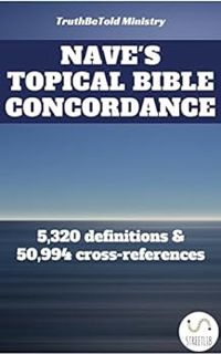 [READ] KINDLE PDF EBOOK EPUB Nave's Topical Bible Concordance: 5,320 definitions and 50.994 cross-re