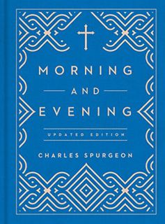 Read PDF EBOOK EPUB KINDLE Morning and Evening: Updated Language Edition by  Charles Spurgeon 📩