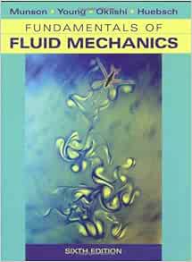 Access [KINDLE PDF EBOOK EPUB] Fundamentals of Fluid Mechanics by Bruce R. Munson,Donald F. Young,Th