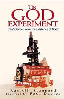 [GET] [EBOOK EPUB KINDLE PDF] The God Experiment: Can Science Prove the Existence of God? by  Russel