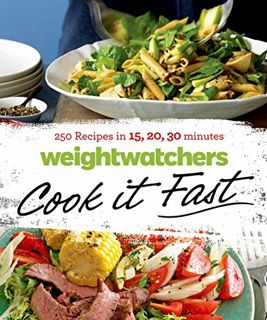 Access [KINDLE PDF EBOOK EPUB] Weight Watchers Cook it Fast: 250 Recipes in 15, 20, 30 Minutes by  W