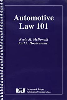 [VIEW] [KINDLE PDF EBOOK EPUB] Automotive Law 101 : 101 answers to frequently asked questions by  Ke