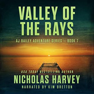 [GET] [EBOOK EPUB KINDLE PDF] Valley of the Rays: AJ Bailey Adventure Series, Book Seven by  Nichola