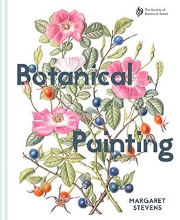 [READ] [EBOOK EPUB KINDLE PDF] Botanical Painting with the Society of Botanical Artists: Comprehensi