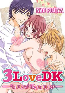 [Access] KINDLE PDF EBOOK EPUB 3LoveDK - Immoral Roommates Vol.1 (Ladies Comic Romance) by  Nao Fuji