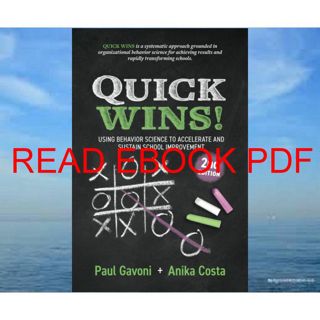 (Download) Kindle Quick Wins!: Using Behavior Science to Accelerate and Sustain School Improvement