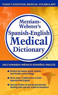 VIEW [EPUB KINDLE PDF EBOOK] Merriam-Webster’s Spanish-English Medical Dictionary (English, Spanish