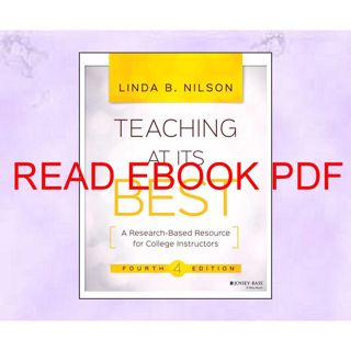(Book) PDF Teaching at Its Best: A Research-Based Resource for College Instructors ((Read_EPUB))^^