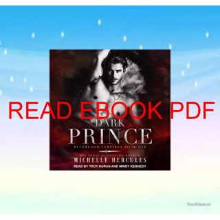 (^PDF/BOOK)->READ Dark Prince: Blueblood Vampires Series  Book 1 (^PDF/ONLINE)->READ