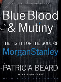 VIEW [EPUB KINDLE PDF EBOOK] Blue Blood and Mutiny Revised Edition by  Patricia Beard 💕