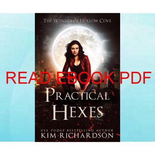 (Download) PDF Practical Hexes (The Witches of Hollow Cove Book 5) ((Read_[P.D.F]))