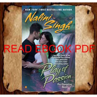 (PDF) Read Play of Passion (Psy-Changeling Book 9) ((Download))^^