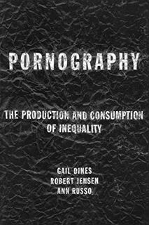 [ACCESS] [PDF EBOOK EPUB KINDLE] Pornography by  Gail Dines &  Robert Jensen 💌