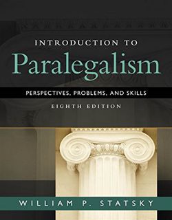 [View] [PDF EBOOK EPUB KINDLE] Introduction to Paralegalism: Perspectives, Problems and Skills by  W