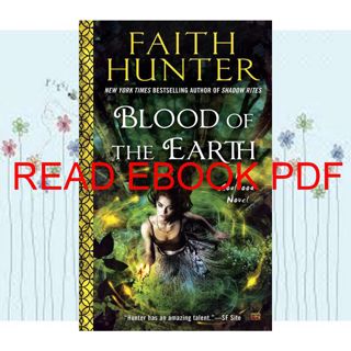 (Read) PDF Blood of the Earth (A Soulwood Novel Book 1) (Download) Book