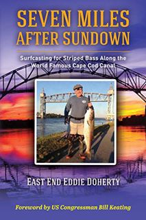 [VIEW] PDF EBOOK EPUB KINDLE Seven Miles After Sundown: Surfcasting for Striped Bass Along the World