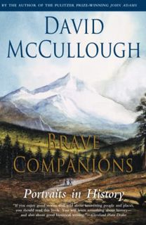 [READ] [PDF EBOOK EPUB KINDLE] Brave Companions by  David Mccullough 💑