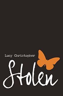 Get EPUB KINDLE PDF EBOOK Stolen by  Lucy Christopher 📗