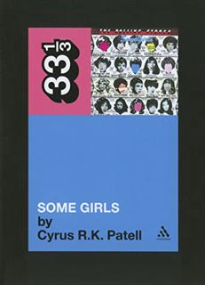 [Read] EPUB KINDLE PDF EBOOK Rolling Stones' Some Girls (33 1/3) by  Cyrus R.K. Patell 💏