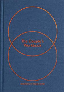 [View] [EBOOK EPUB KINDLE PDF] The Couple's Workbook: Homework to help love last by  The School of L