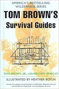 View EBOOK EPUB KINDLE PDF Tom Brown's Survival Guides: Wilderness Survival and City and Suburban Su